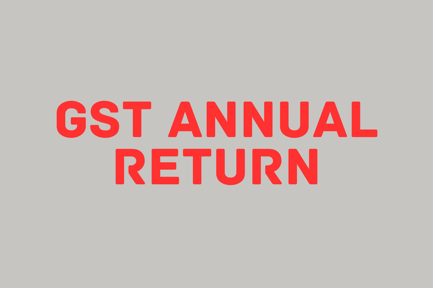 GST Annual Return